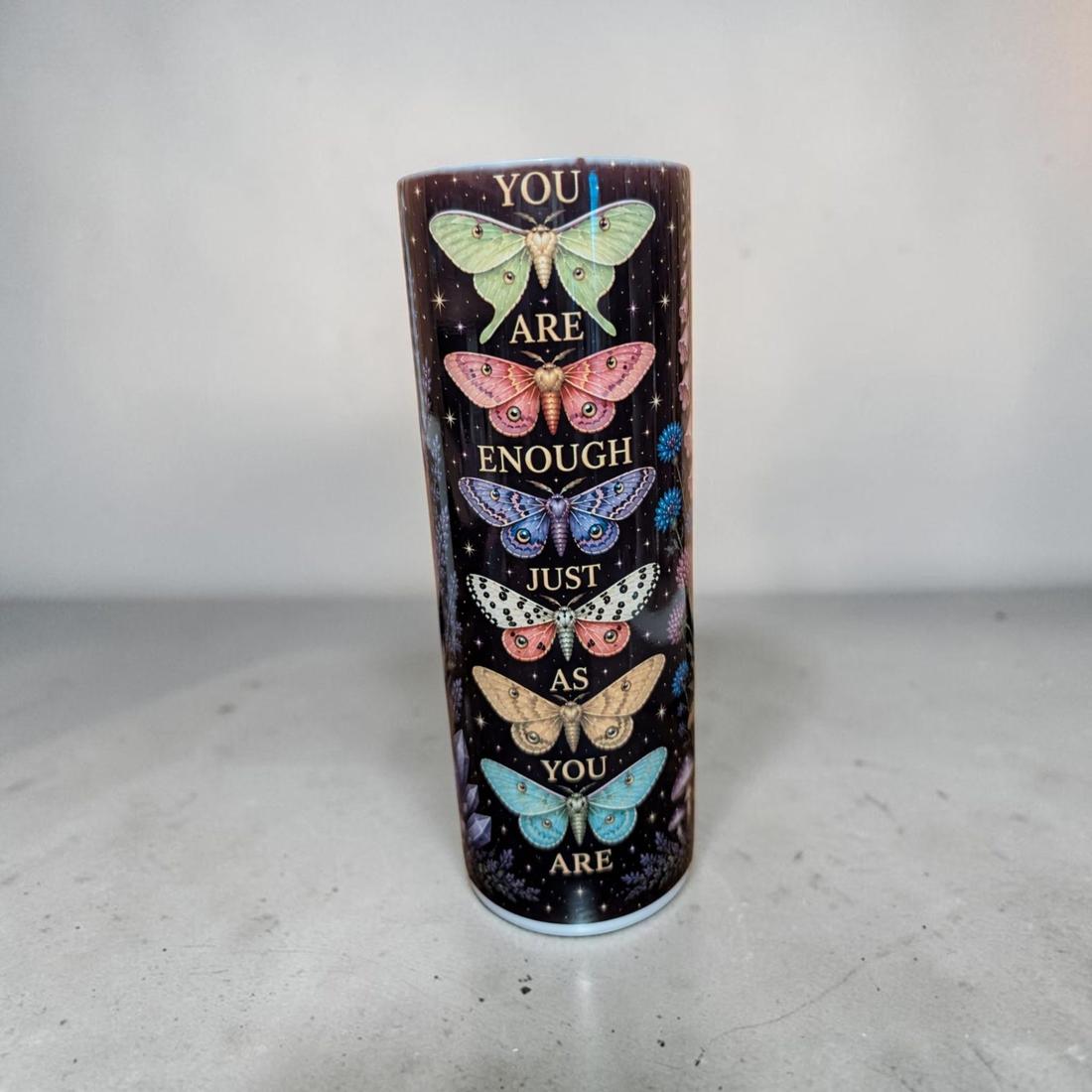 Butterfly You are enough 20oz Skinny Tumbler — photo 1