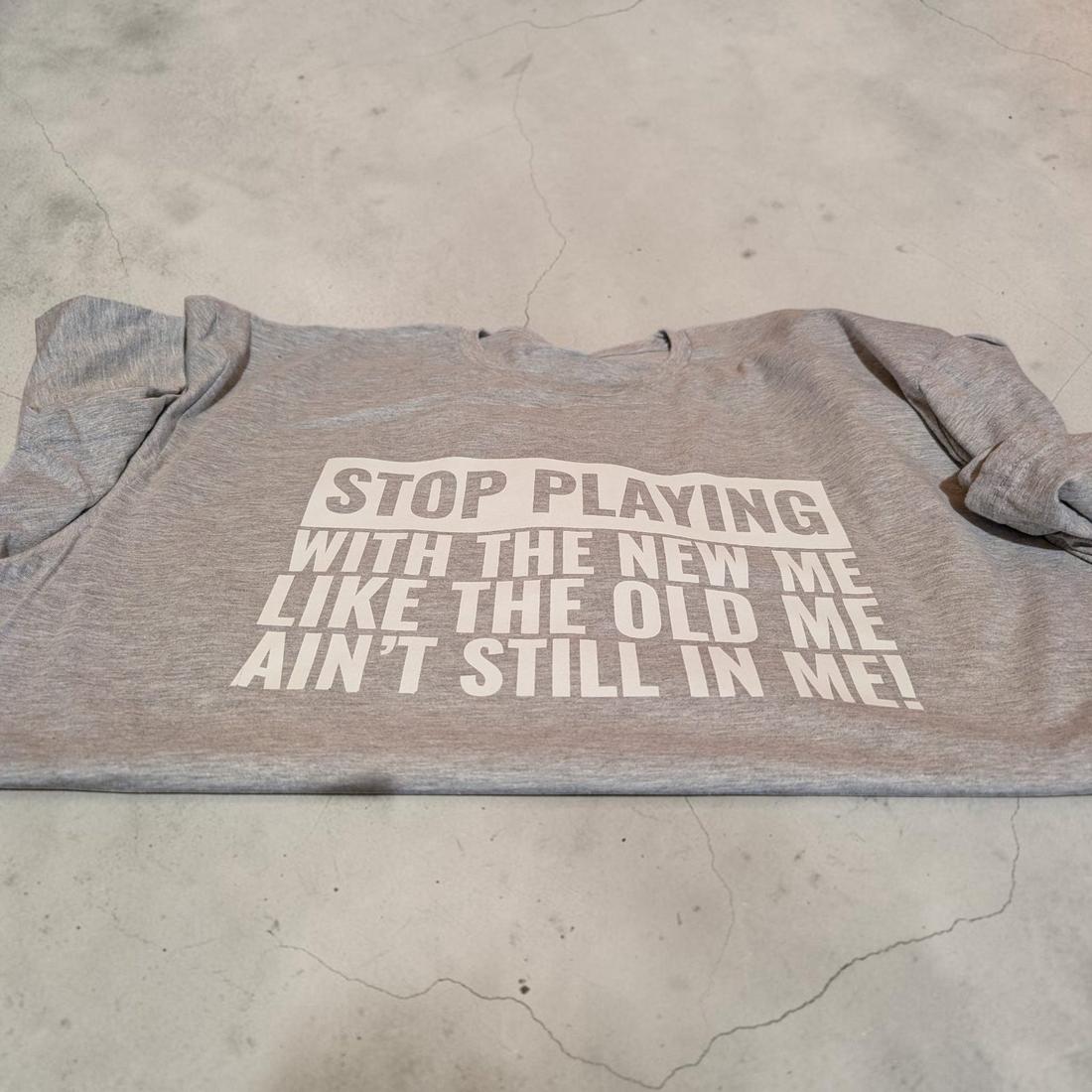 Stop playing with the old me — photo 1